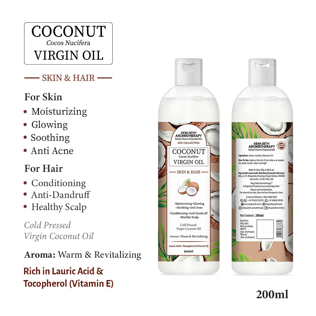 KEYA SETH AROMATHERAPY Virgin Coconut Oil, Skin & Hair, Cold Pressed, Moisturizing Glowing Soothing Nourishment, Rich in Lauric Acid & Vitamin E 200ml