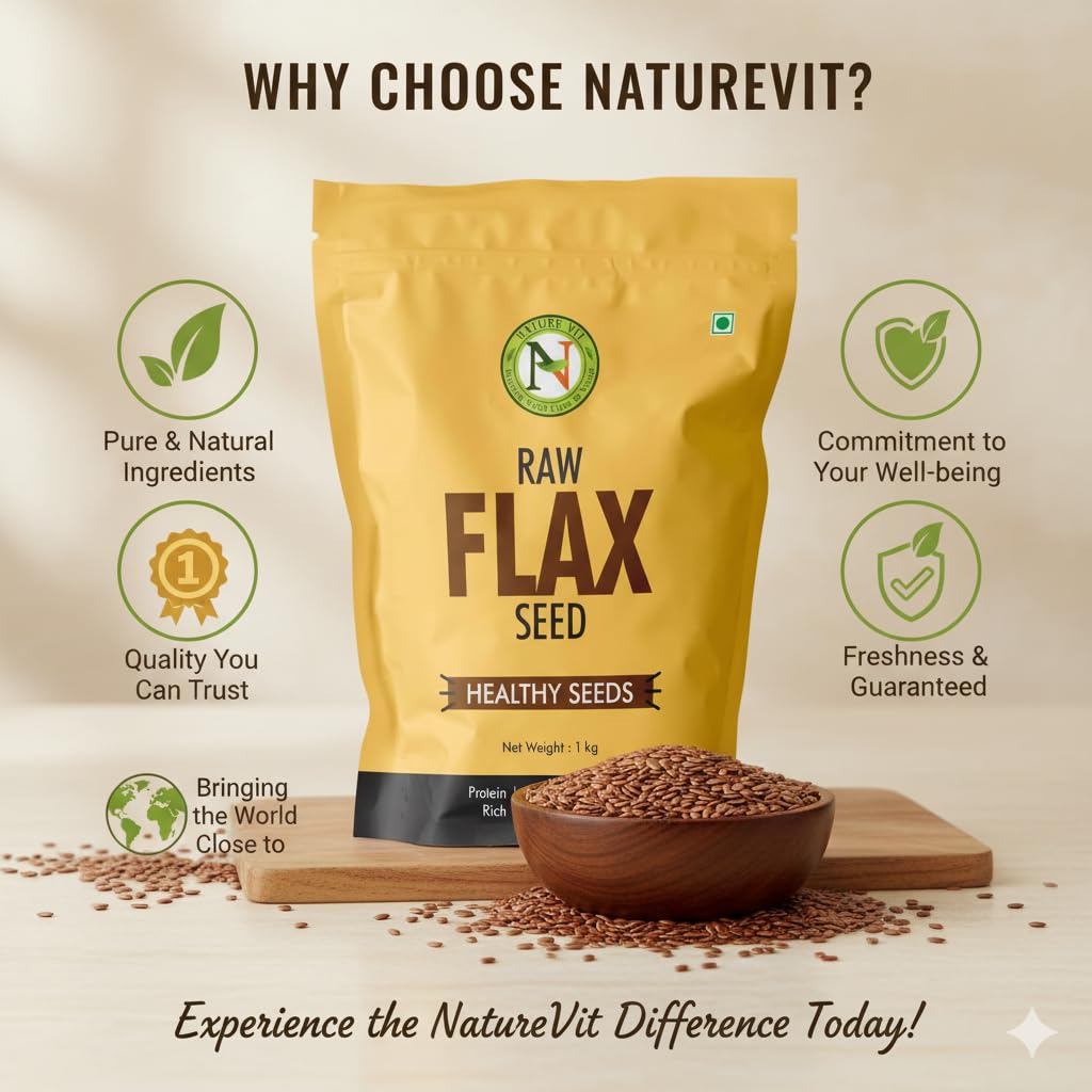 NatureVit Raw Flax Seeds 1 Kg | Alsi Seeds for Eating, Hair & Skin | Fibre & Omega-3 Rich Superfood | Natural Seeds for Weight Loss, Digestion & Immunity