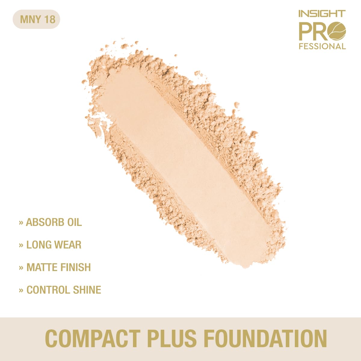 INSIGHT Professional Compact Plus Foundation 15g – Shade MNY18 | Creamy Pressed Powder Base with Flawless Coverage, Long Lasting & Smooth Finish