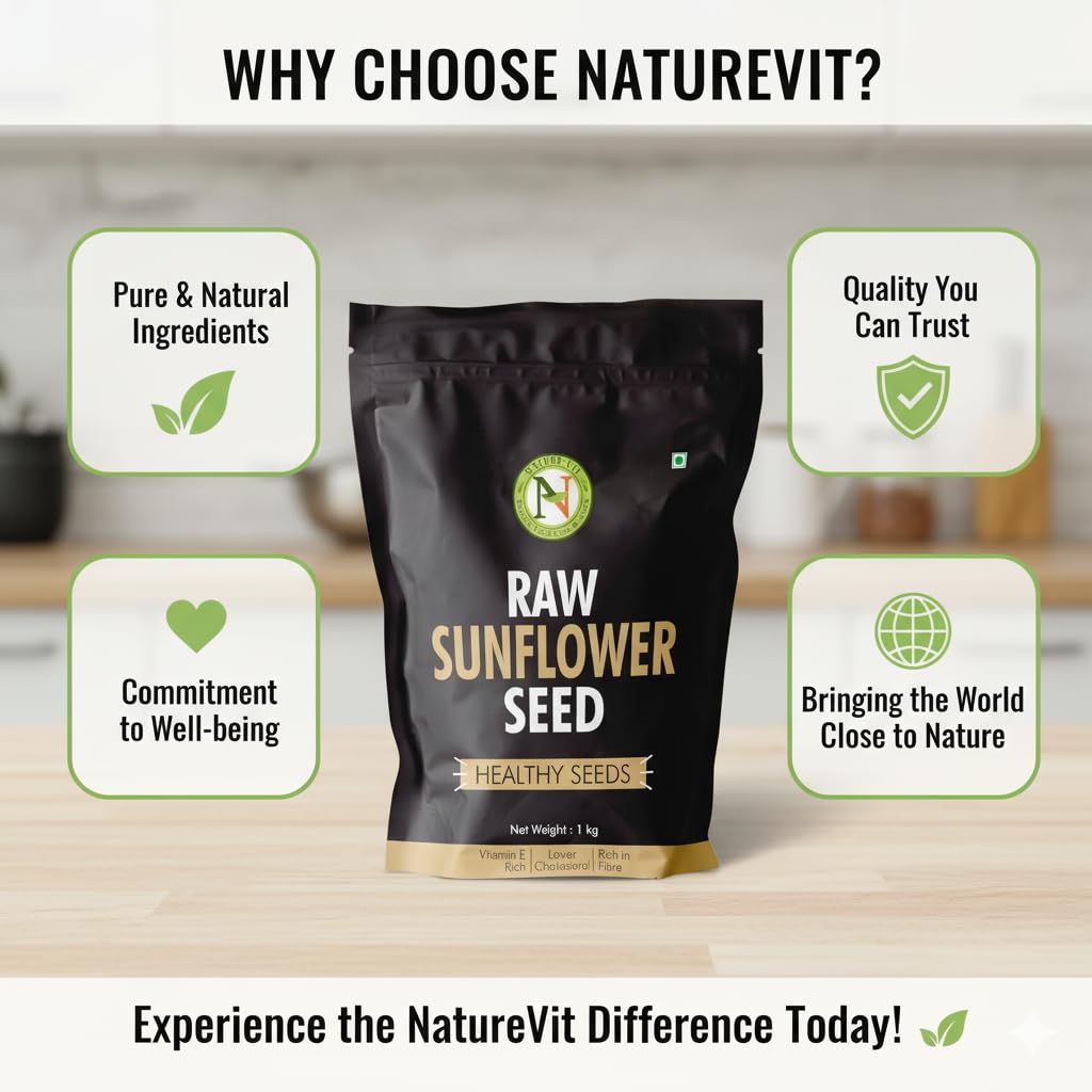 NatureVit Sunflower Seeds 1 Kg | Raw & Natural Super Seeds for Eating | Protein-Rich Healthy Snack | Ideal for Weight Loss & Diet Food