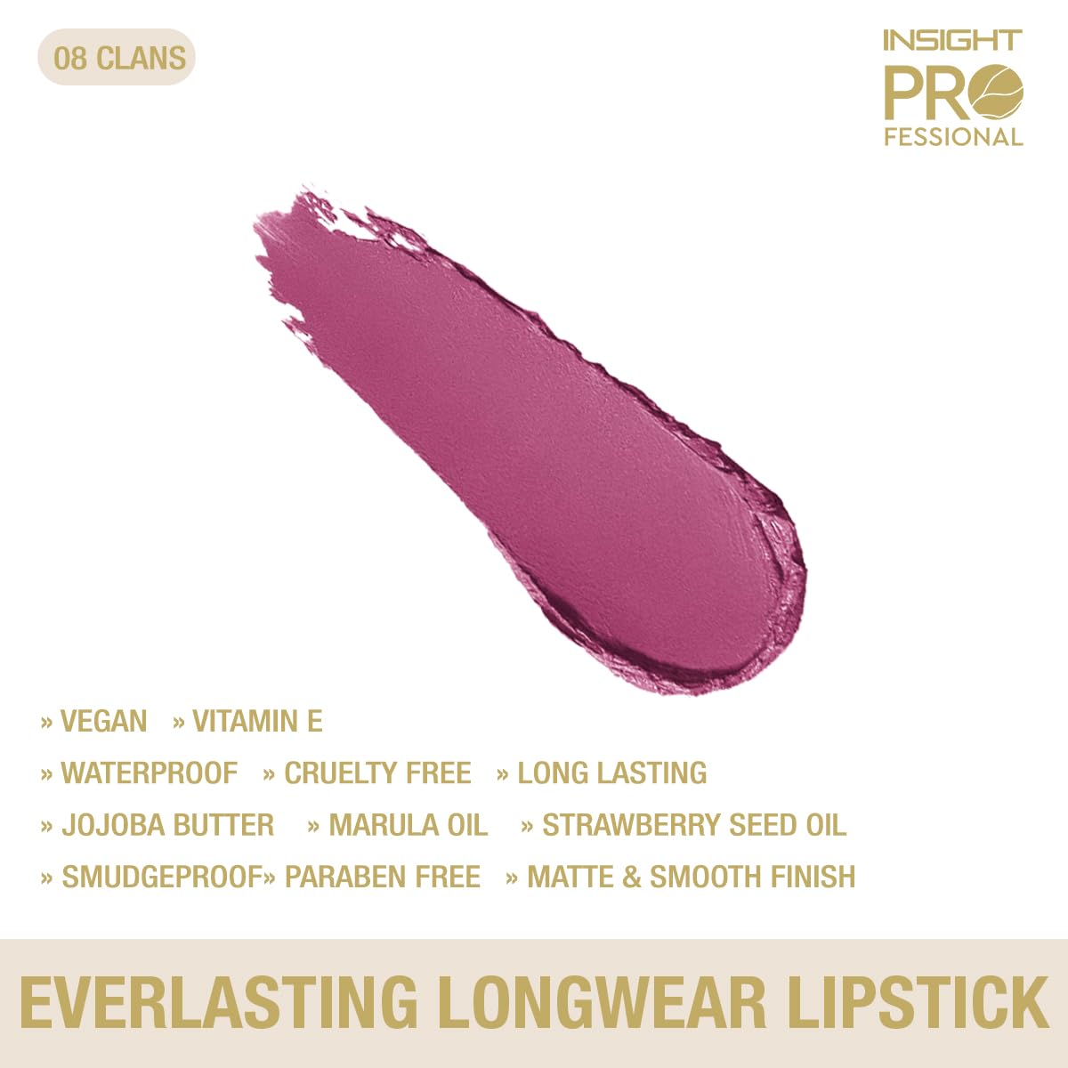 INSIGHT Professional Everlasting Longwear Lipstick | Velvety Smooth Finish | Highly Pigmented | Transferproof,Waterproof,Smudgeproof | Infused with Vit E & Marula Oil - (Clans) 2.5gm
