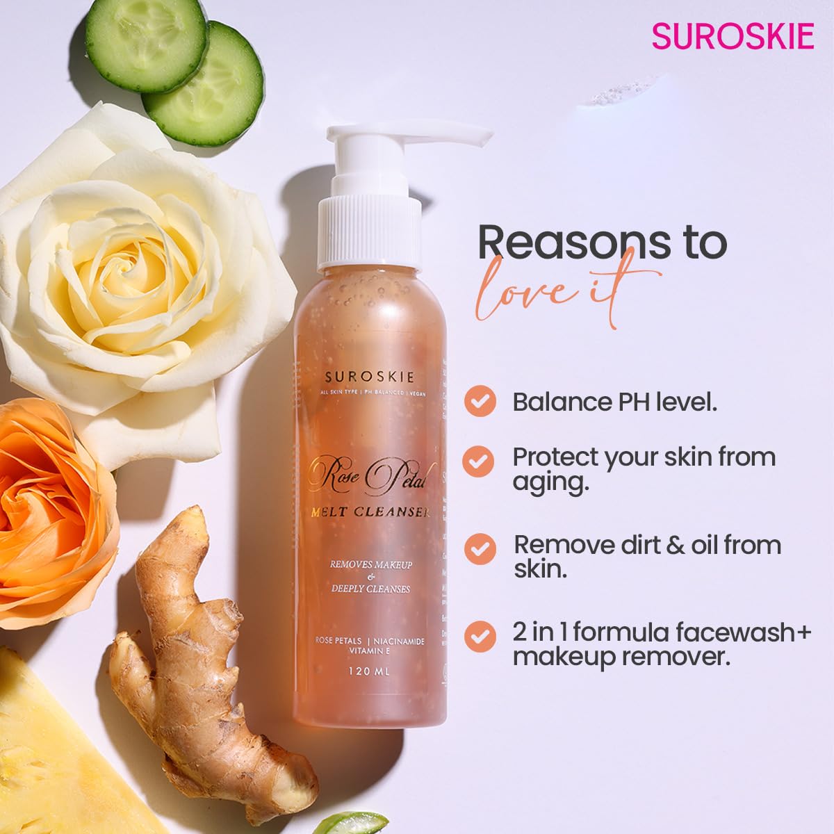 Suroskie Rose Petals Melt Cleanser 120Ml |2-In-1 Face Wash & Makeup Remover | Rose Water, Niacinamide & Vitamin E For Nourished , Brightens & Glow | Suitable For All Skin Types – Men & Women