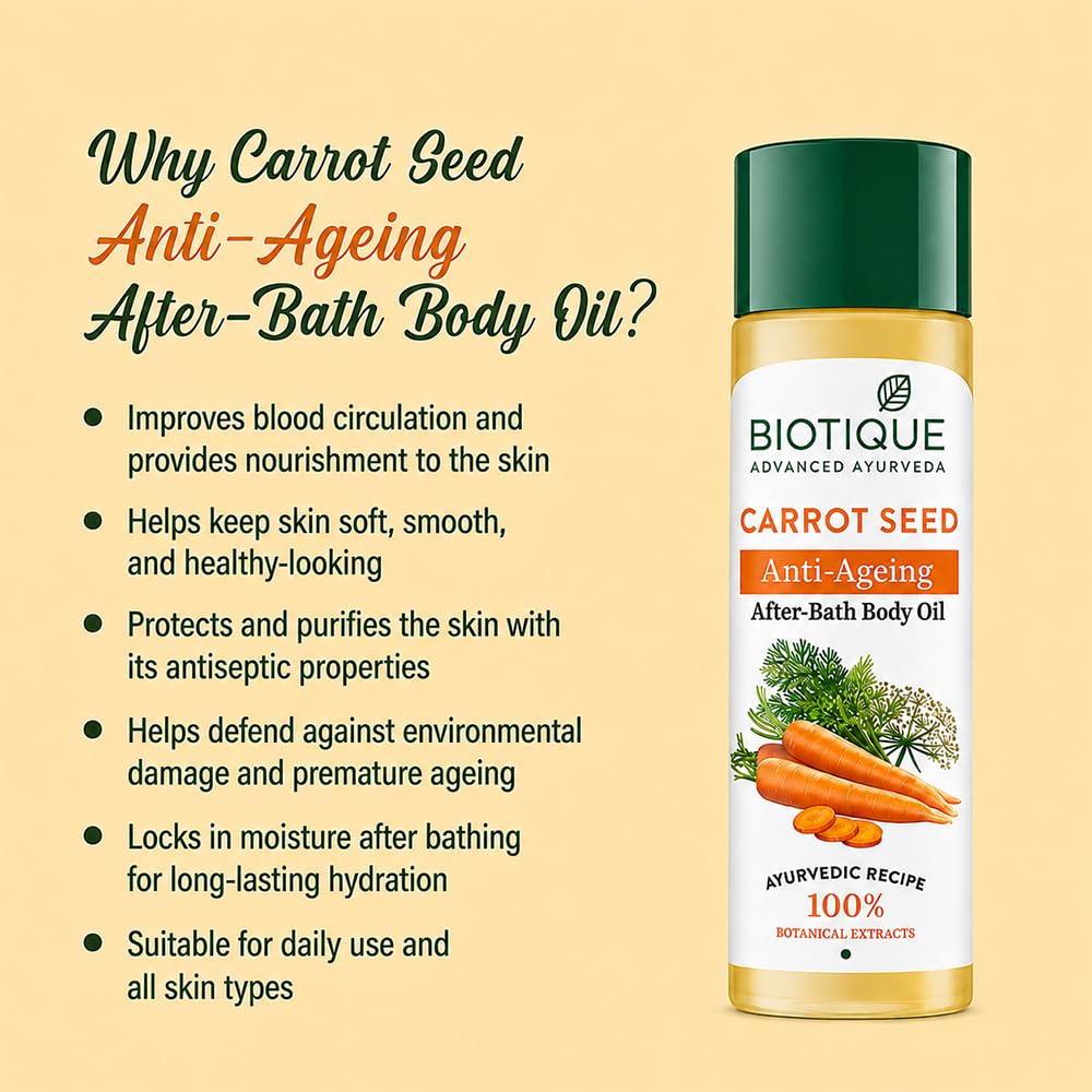 Biotique Carrot Seed Anti- Ageing After- Bath Body Oil | Prevents Fine Lines and Wrinkles |Smooth and Radiant Skin| 100% Botanical Extracts | Suitable for All Skin Types | 120ml