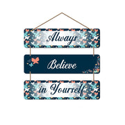 Artvibes Always Believe in Yourself Decorative Wall Art | Quotes Decor Item | Motivational Wall Decor | Wall Accent | Graphic Art | Gift Items | Office Wall Decoration Items (WH_5311N)