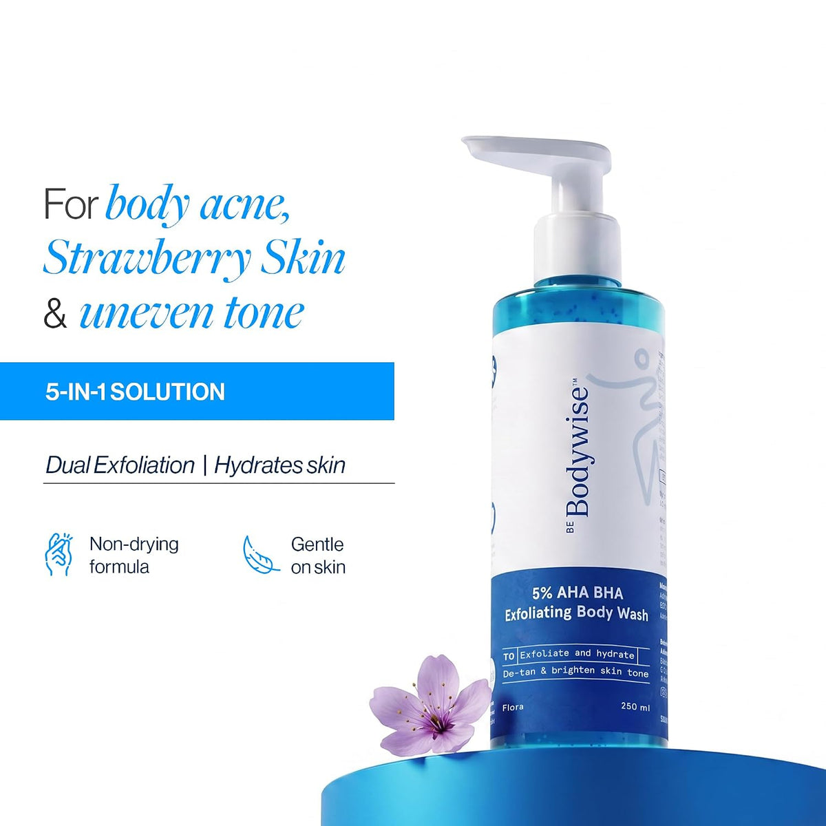 Be Bodywise 5% AHA BHA De-Tan Exfoliating Body Wash (Flora Fragrance) 250ml | For Body Acne & Strawberry Skin | 3% Lactic Acid, 1% Glycolic Acid, 1% Salicylic Acid | Paraben Free, Non-Drying