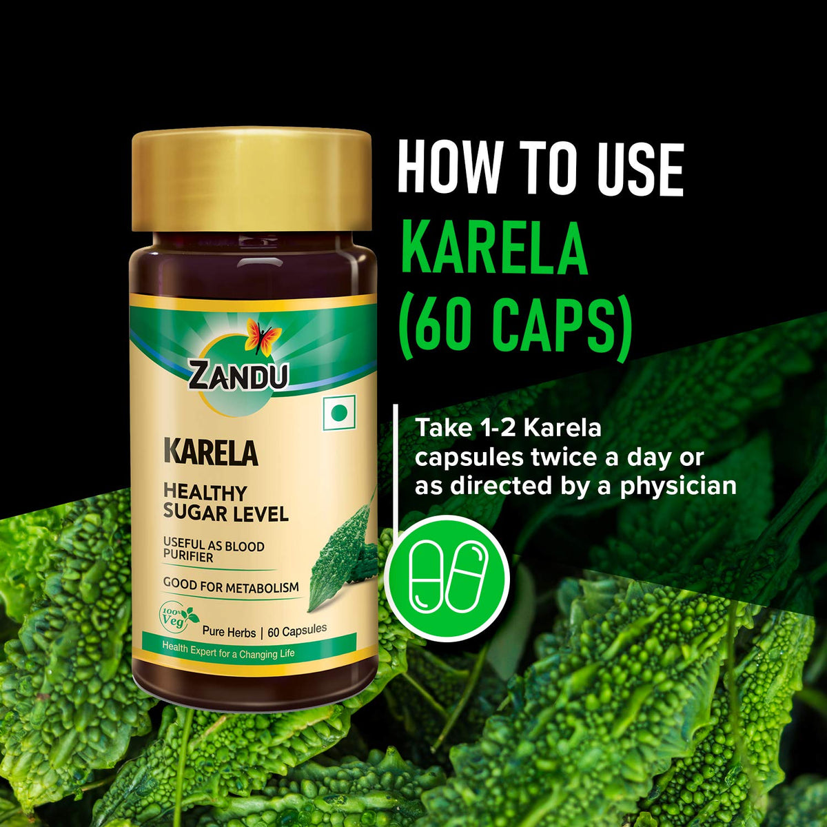 Zandu Karela Pure Herbs (Bitter Melon) for Healthy Sugar Levels and Improved Metabolism | 100% Natural & Authentic | Powerful Blood Purifier for Glowing Skin - 60 Veg capsules (Pack of 2)