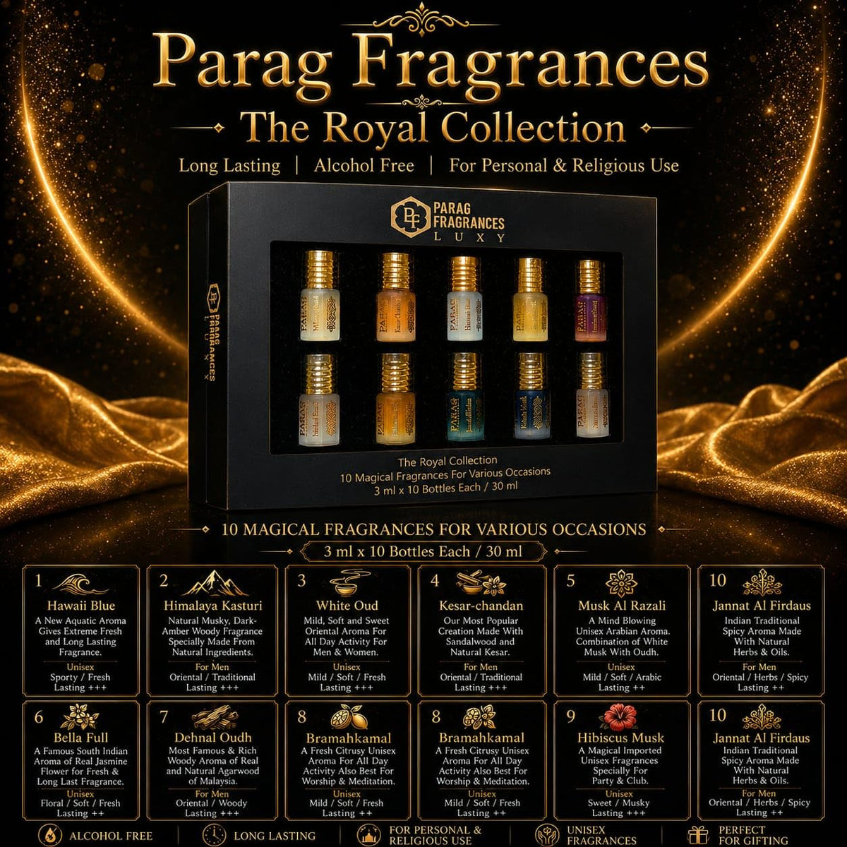 Parag Fragrances 10 in 1 Royal Collection White Oud,Bella Phool, Bramaha Kamal, Hawaii Blue, Kesar Chandan, Hibiscus Musk, Jannat Al firdaus, Himalyan Kasturi, Dehnal Oud & Musk Al Razali