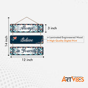 Artvibes Always Believe in Yourself Decorative Wall Art | Quotes Decor Item | Motivational Wall Decor | Wall Accent | Graphic Art | Gift Items | Office Wall Decoration Items (WH_5311N)