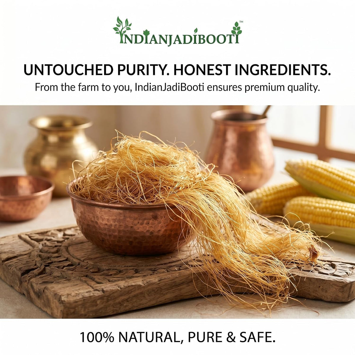IndianJadiBooti Pure Corn Silk (Zea Mays) | Botanical for Urinary Harmony, Fluid Balance & Cooling Support | Bhuttey Ke Baal - Maize Hair (100 Grams)