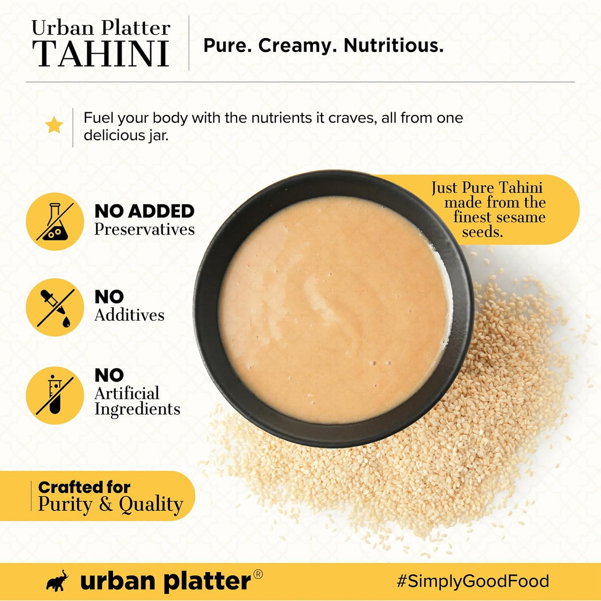 Urban Platter Tahini Paste, 250g (Smooth & Creamy White Sesame Paste, No Additives, Ideal for Hummus, Shawarma Sauce, Baba Ghanoush & Salad Dressings)