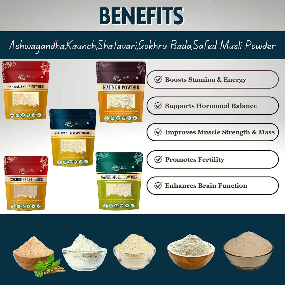 Brijbooti Safed Musli - Ashwagandha - Kaunch - Shatavari - Gokhru Bada (Powder) 180 Gr Each