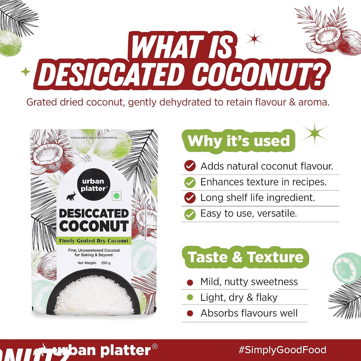 Urban Platter Desiccated Coconut, 250g (Unsweetened and Finely Grated, Ideal for Baking & Confectionery)