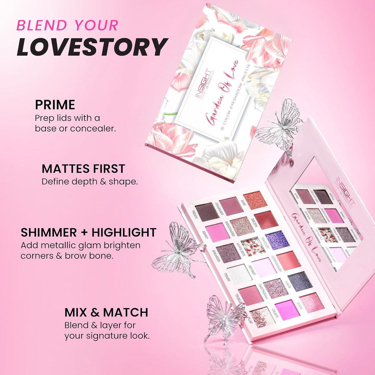 INSIGHT Garden of Love Eyeshadow Palette | 18 Pigmented Shades with Metallic, Shimmer & Multi-Finish Colors | Long-Lasting, Blendable Eye Makeup for Day or Night | 40g
