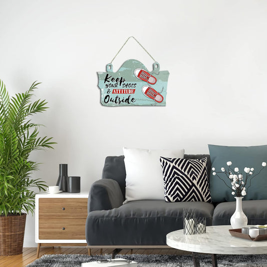 Artvibes Keep Your Shoes & Attitude Outside Printed Wooden Wall Hanging | Quotes Decor Item | Welcome Hanging For Door Entrance | Wall Poster | Door Hanging Art Items | Wall Art Print (WH_3708N)