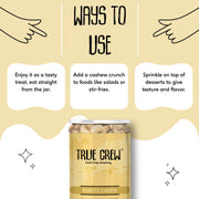 Sri Sri Tattva TRUE CREW Roasted Cashew 120 g Jar